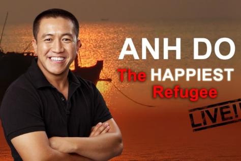 Anh Do - The Happiest Refugee Live